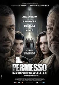 Il permesso - 48 ore fuori (2016)