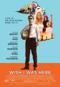 Wish I Was Here (2014)