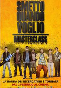 Smetto quando voglio: Masterclass (2017)