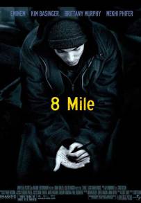 8 Mile (2002)