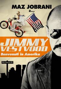 Jimmy Vestvood - Benvenuti in Amerika (2016)