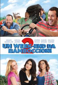 Un weekend da bamboccioni 2 (2013)