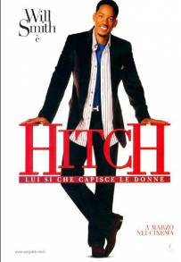 Hitch - Lui sì che capisce le donne (2005)