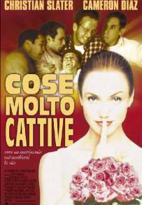 Cose molto cattive (1998)