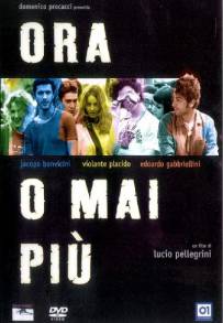 Ora o mai più (2003)