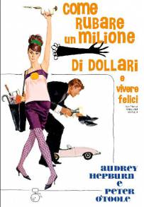 Come rubare un milione di dollari e vivere felici (1966)