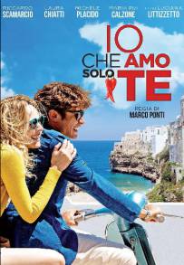 Io che amo solo te (2015)