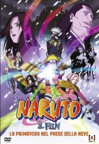 Naruto il film: La primavera nel paese della neve (2004)