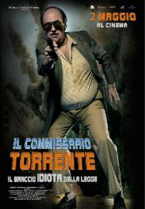 Il commissario Torrente - Il braccio idiota della legge (2011)