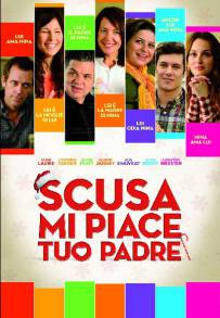 Scusa, mi piace tuo padre (2011)