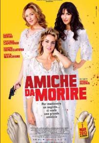 Amiche da morire (2013)