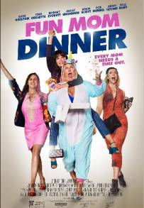 Fun Mom Dinner (2017)