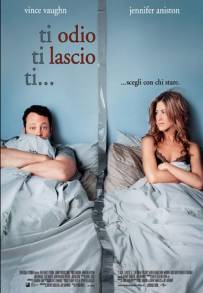 Ti odio, ti lascio, ti... (2006)