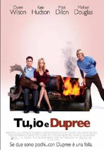 Tu, io e Dupree (2006)