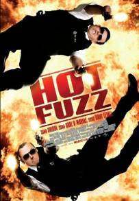 Hot Fuzz (2007)