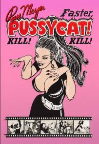 Faster, Pussycat! Kill! Kill! (1965)