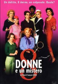 8 donne e un mistero (2002)