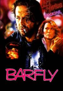 Barfly - Moscone da bar (1987)