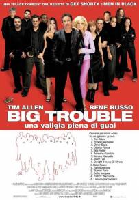 Big trouble - Una valigia piena di guai (2002)