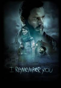 I Remember You (2017)