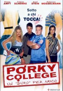 Porky college - Un duro per amico (2002)