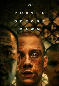 A Prayer Before Dawn (2018)