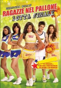 Ragazze nel pallone - Lotta finale (2009)