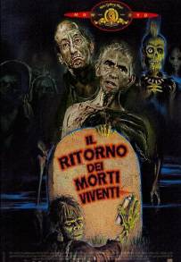 Il ritorno dei morti viventi (1985)