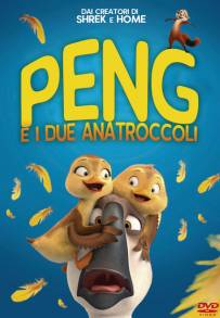 Peng e i due anatroccoli (2018)