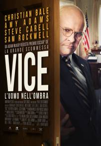 Vice - L'uomo nell'ombra (2018)