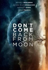 Don't Come Back from the Moon (2019)