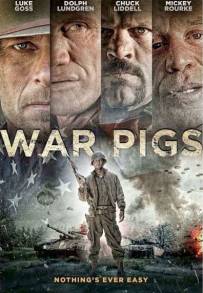 Bastardi di guerra - War Pigs (2015)