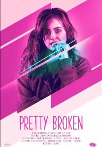 Pretty Broken (2018)