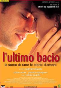 L'ultimo bacio (2001)