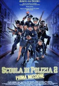 Scuola di polizia 2 - Prima missione (1985)