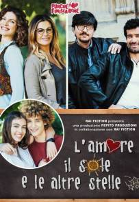 L'amore, il sole e le altre stelle - Purché finisca bene (2019)