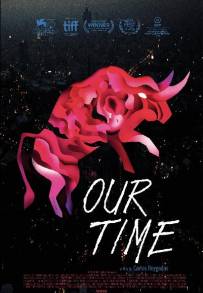 Our Time - Nuestro tiempo (2018)