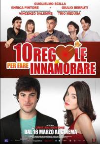 10 regole per fare innamorare (2012)