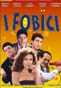 I fobici (1999)