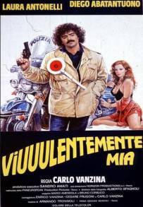 Viuuulentemente mia (1982)