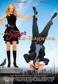 La mia super ex-ragazza (2006)