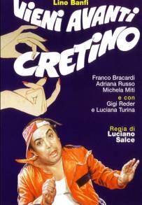 Vieni avanti cretino (1982)