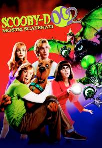 Scooby-Doo 2 - Mostri scatenati (2004)