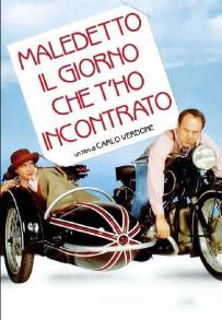 Maledetto il giorno che t'ho incontrato (1992)