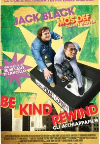 Be Kind Rewind - Gli acchiappafilm (2008)