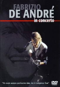 Fabrizio De André - In concerto (2004)