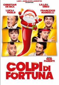 Colpi di fortuna (2013)