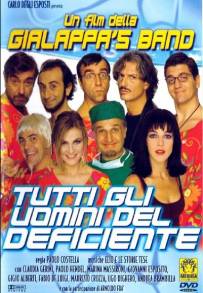 Tutti gli uomini del deficiente (1999)