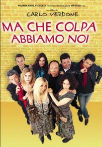 Ma che colpa abbiamo noi (2003)