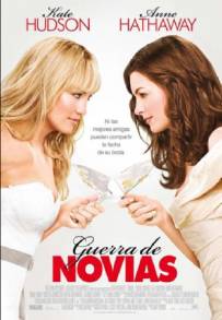 Bride Wars - La mia miglior nemica (2009)